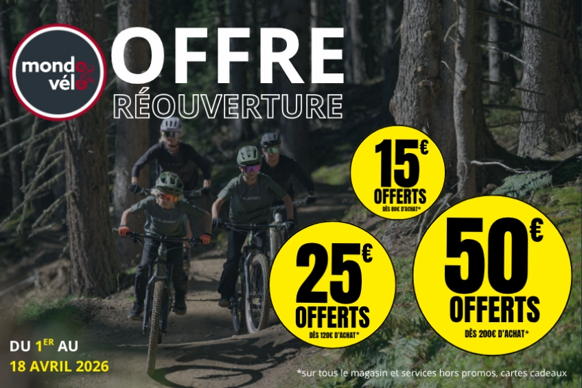 Offre réouverture Mondovélo - jusuq'à 50€ de remise immédiate