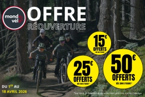 Offre réouverture Mondovélo - jusuq'à 50€ de remise immédiate